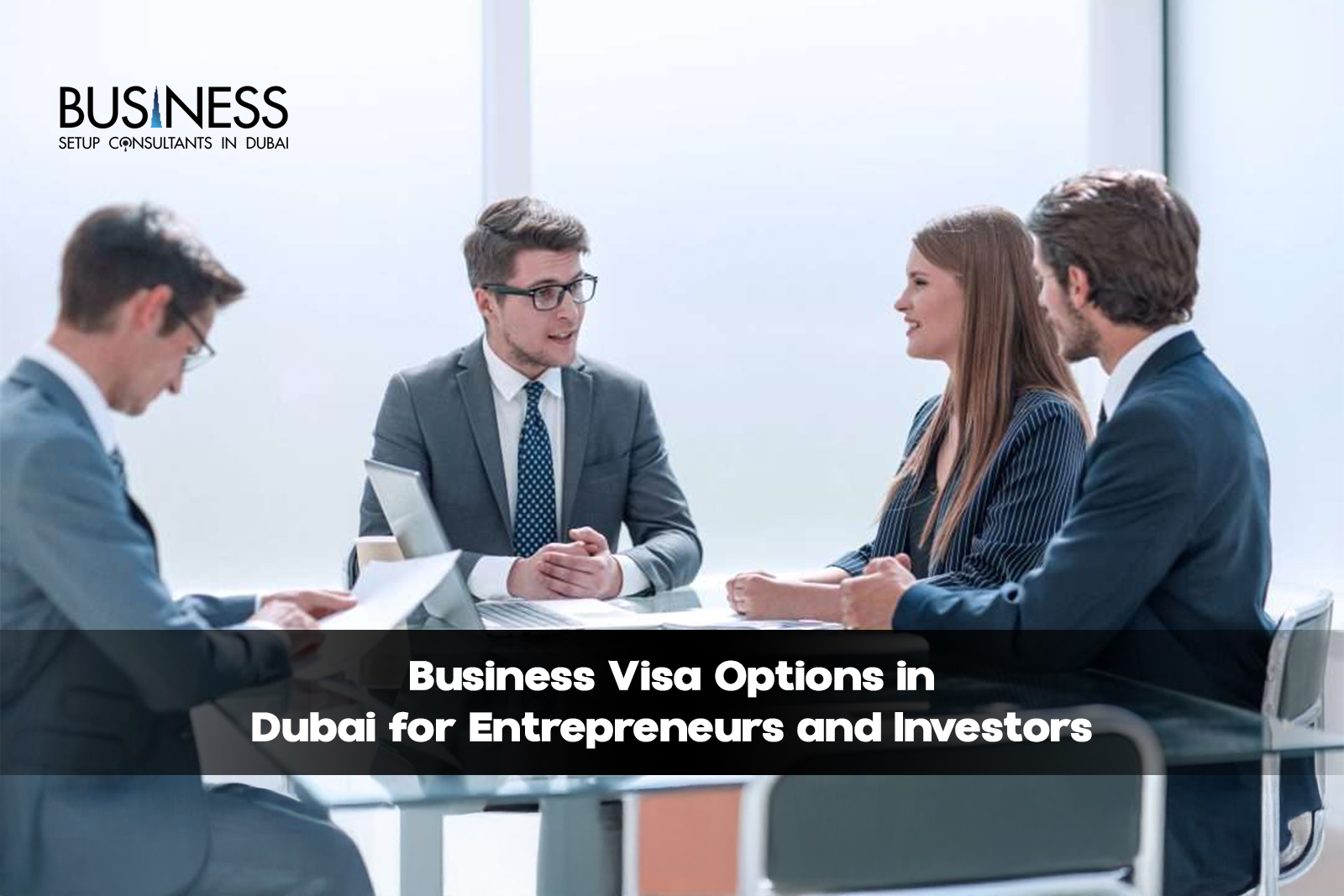 Business Visa Options in Dubai